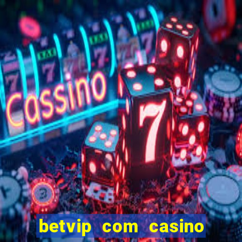 betvip com casino pgsoft fortune tiger